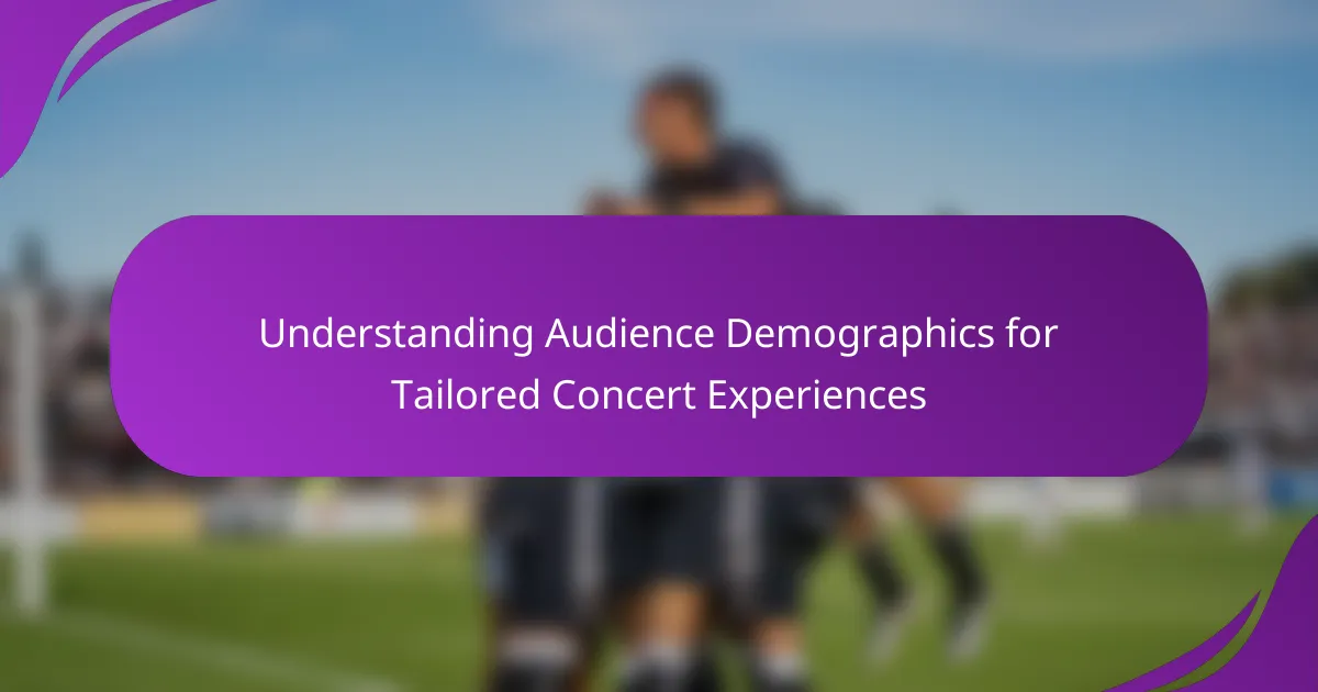Understanding Audience Demographics for Tailored Concert Experiences