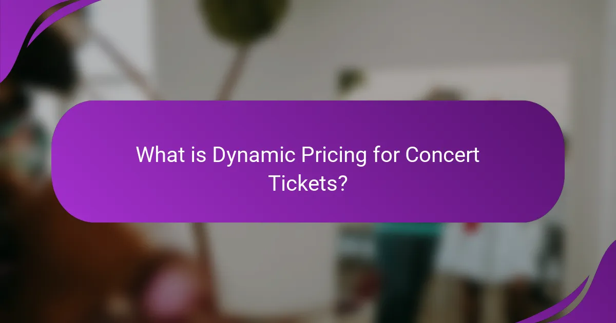What is Dynamic Pricing for Concert Tickets?