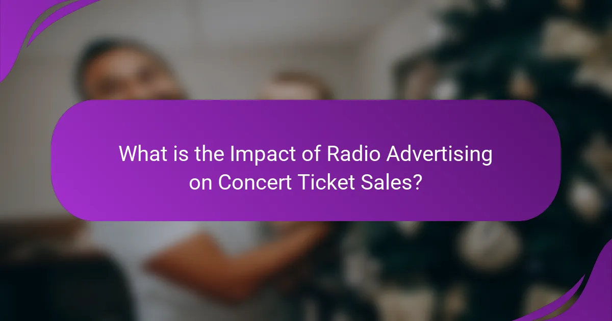 What is the Impact of Radio Advertising on Concert Ticket Sales?