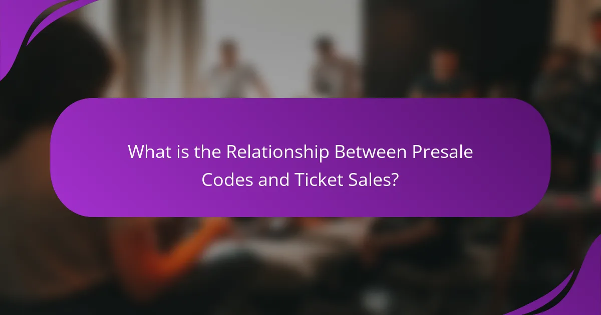 What is the Relationship Between Presale Codes and Ticket Sales?