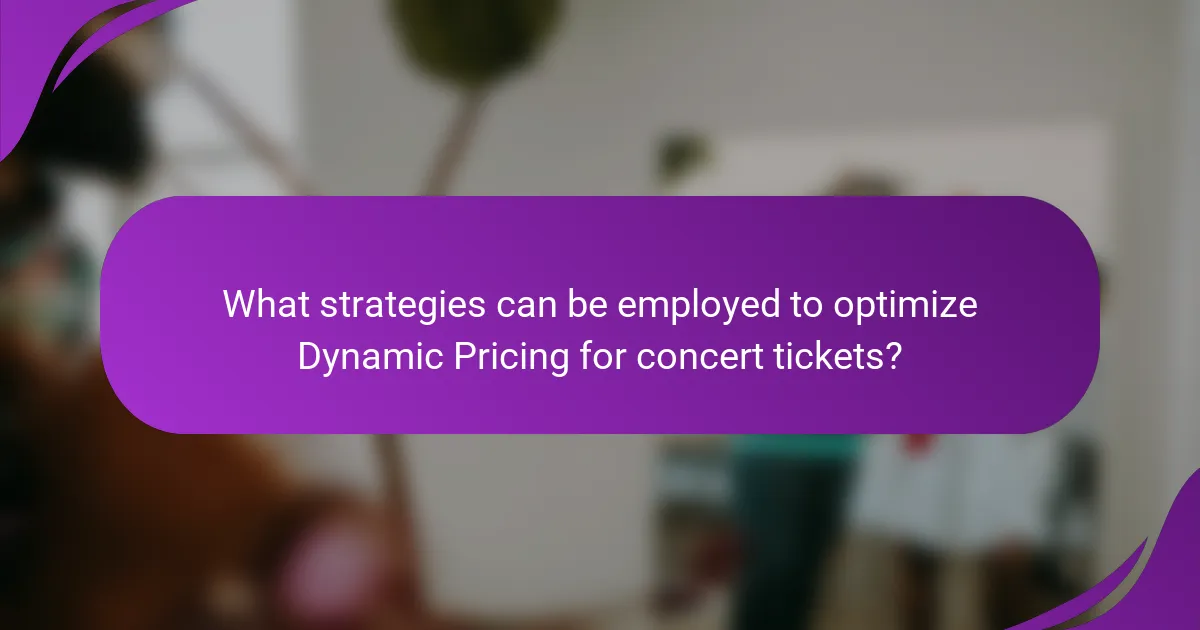 What strategies can be employed to optimize Dynamic Pricing for concert tickets?